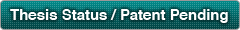 Thesis Status / Patent Pending